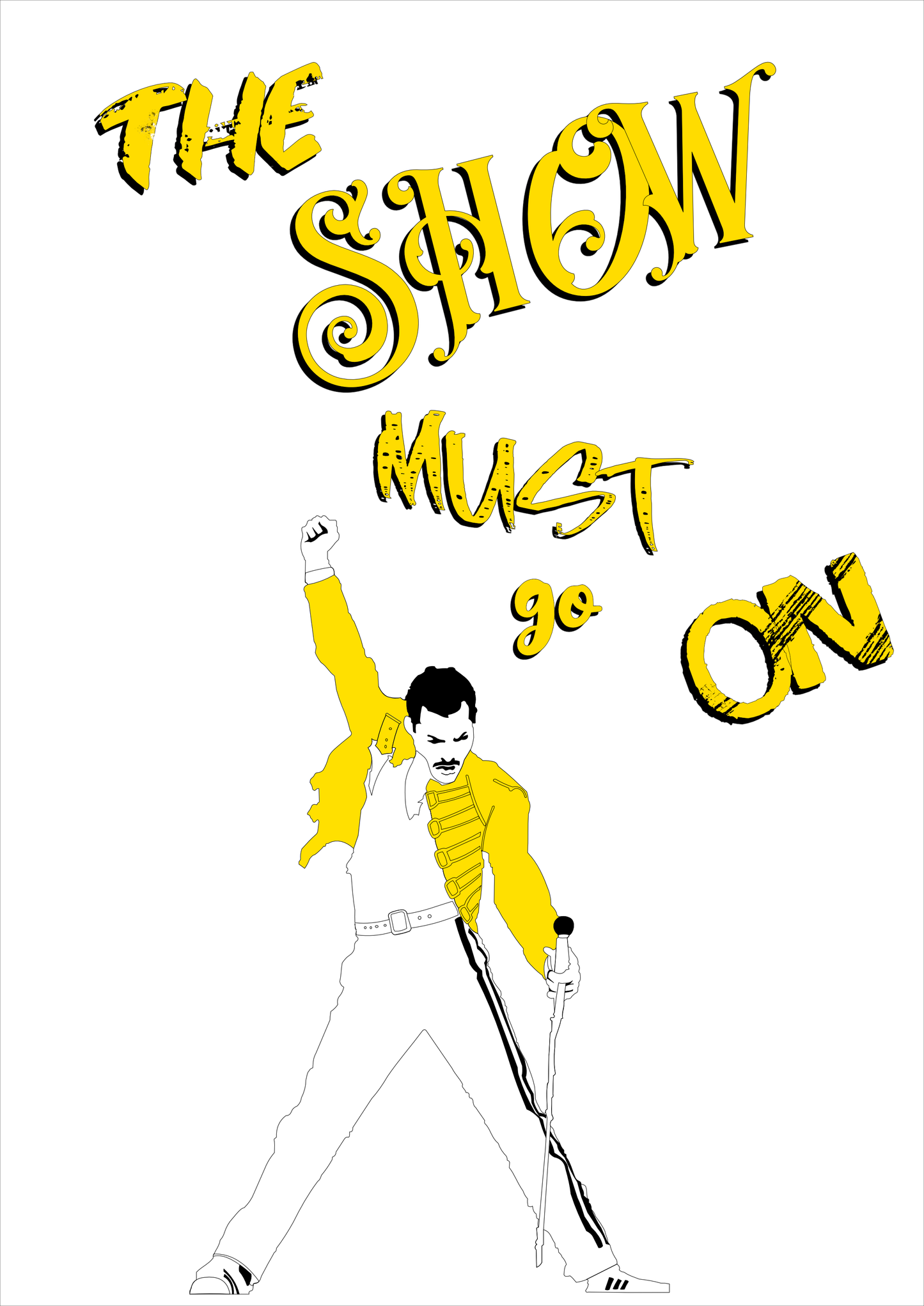 "The show must go on!" T-Shirt